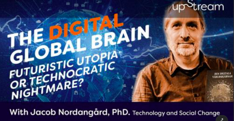 The Digital Global Brain. Futuristic Utopia or Technocratic Nightmare?