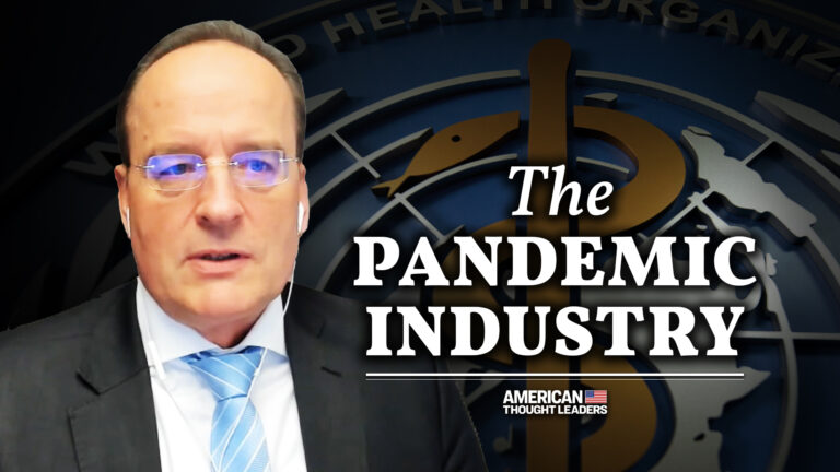 The World Health Organization is Creating a New ‘Pandemic Industry’