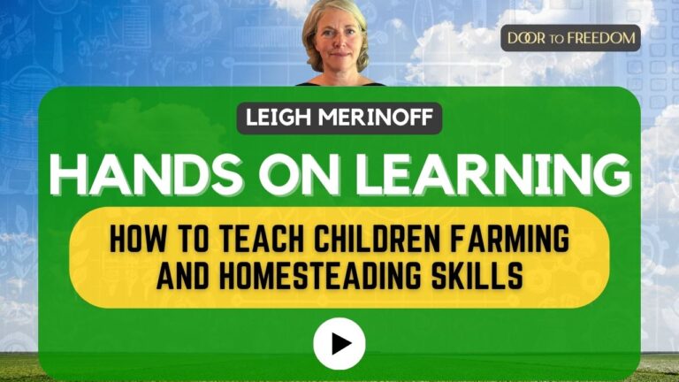 Hands on Learning: How To Teach Children Farming and Homesteading Skills