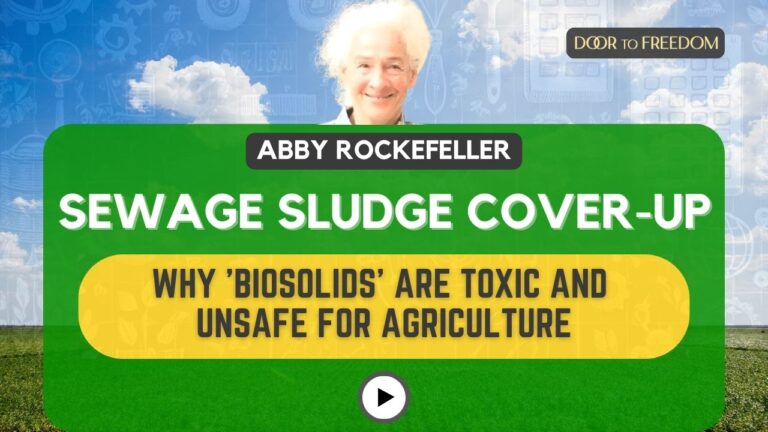 Sewage Sludge Cover-Up: Why ‘Biosolids’ Are Toxic and Unsafe for Agriculture