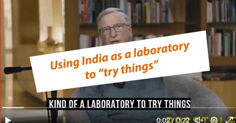 Bill Gates said he uses India as an experimental laboratory for his ideas